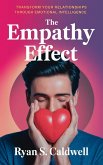 The Empathy Effect (eBook, ePUB) The Empathy Effect (eBook, ePUB)
