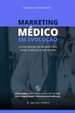 Marketing Médico Em Evolução (eBook, PDF)