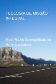 Teologia De Missão Integral (eBook, PDF) Teologia De Missão Integral (eBook, PDF)