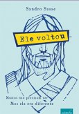 Ele Voltou (eBook, PDF)