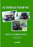 As Crianças Pedem Paz (eBook, PDF)