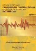 Manual De Rotinas E Procedimentos Fisioterapêuticos Em Unidade De Tratamento Intensiva (eBook, PDF) Manual De Rotinas E Procedimentos Fisioterapêuticos Em Unidade De Tratamento Intensiva (eBook, PDF)