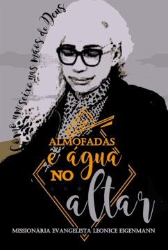 Cover Almofadas E Água No Altar (eBook, PDF)