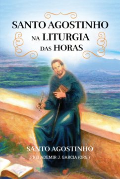 Cover Santo Agostinho Na Liturgia Das Horas (eBook, PDF)
