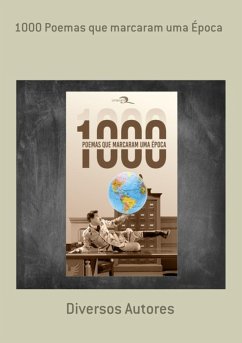 1000 Poemas Que Marcaram Uma Época (eBook, PDF) - Autores, Diversos