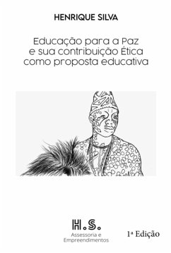 Cover Educação Para Paz E Sua Contribuição Ética Como Proposta Educativa (eBook, PDF)