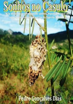 Sonhos No Casulo (eBook, PDF) - Dias, Pedro Gonçalves