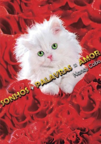 Sonhos + Palavras = Amor (eBook, PDF) Sonhos + Palavras = Amor (eBook, PDF)