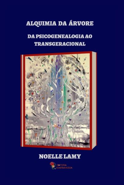 Alquimia Da Árvore (eBook, PDF) Alquimia Da Árvore (eBook, PDF)