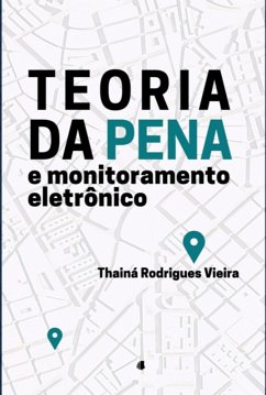 Cover Teoria Da Pena E Monitoramento Eletrônico (eBook, PDF)