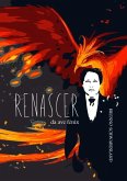 Renascer Da Ave Fênix (eBook, PDF)