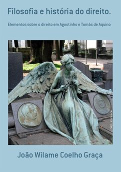 Filosofia E História Do Direito. (eBook, PDF) - Graça, João Wilame Coelho