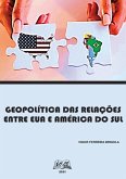 Geopolítica Das Relações Entre Eua E América Do Sul (eBook, PDF)