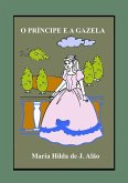 O Príncipe E A Gazela (eBook, PDF)