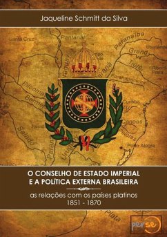 Cover O Conselho De Estado Imperial E A Política Externa Brasilera (eBook, PDF)