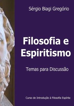 Filosofia E Espiritismo (eBook, PDF) - Gregório, Sérgio Biagi