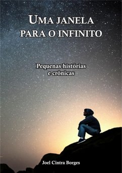 Uma Janela Para O Infinito (eBook, PDF) - Borges, Joel Cintra