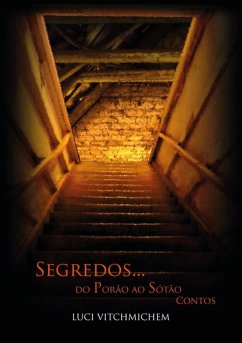 Cover Segredos Do Porão Ao Sótão (eBook, PDF)
