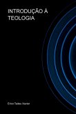 Introdução À Teologia (eBook, PDF) Introdução À Teologia (eBook, PDF)