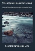 A Bacia Hidrográfica Do Rio Camaquã (eBook, PDF)