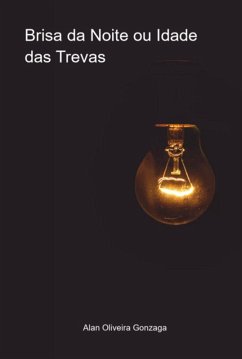 Cover Brisa Da Noite Ou Idade Das Trevas (eBook, PDF)