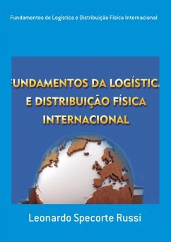 Fundamentos De Logística E Distribuição Física Internacional (eBook, PDF) - Russi, Leonardo Specorte