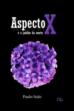 Cover Aspecto X E O Jardim Da Morte (eBook, PDF)