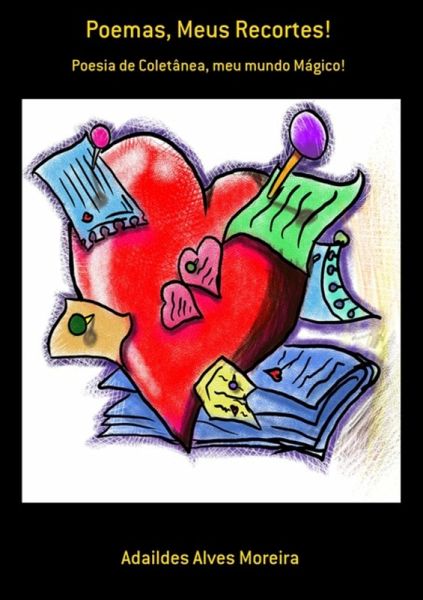 Poemas, Meus Recortes! (eBook, PDF)