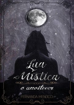 Lua Mística (eBook, PDF) - Menocci, Fernanda
