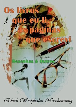 Cover Os Livros Que Eu Li, As Páginas Que Escrevi (eBook, PDF)