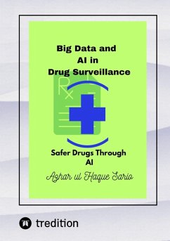 Big Data and AI in Drug Surveillance (eBook, ePUB) - Sario, Azhar Ul Haque