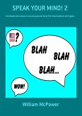 Speak Your Mind! 2 (eBook, PDF)