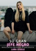 Su Gran Jefe Negro (eBook, ePUB) Su Gran Jefe Negro (eBook, ePUB)