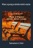 Mas A Praça Ainda Está Vazia (eBook, PDF)