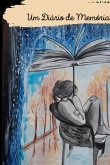 Um Diário De Memórias (eBook, PDF)