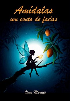 Cover Amídalas, Um Conto De Fadas (eBook, PDF)