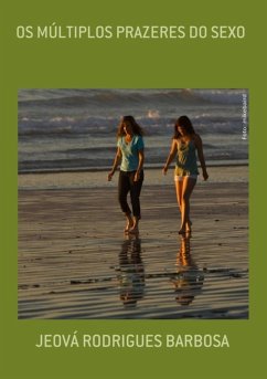 Cover Os Múltiplos Prazeres Do Sexo (eBook, PDF)