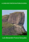 A Lenda Dos Fenícios Na Pedra Da Gávea (eBook, PDF)