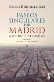 Paseos singulares por Madrid (eBook, ePUB)