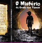 O Mistério Da Gruta Dos Túneis (eBook, PDF)