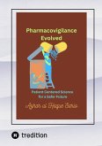 Pharmacovigilance Evolved (eBook, ePUB)