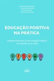 Educação Positiva Na Prática (eBook, PDF)