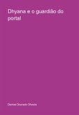 Dhyana E O Guardião Do Portal (eBook, PDF)