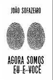 Agora Somos Eu E Você (eBook, PDF)