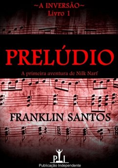 A Inversão - Prelúdio (eBook, PDF) - Santos, Franklin