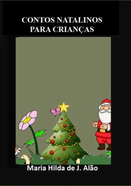 Contos Natalinos Para Crianças (eBook, PDF) Contos Natalinos Para Crianças (eBook, PDF)