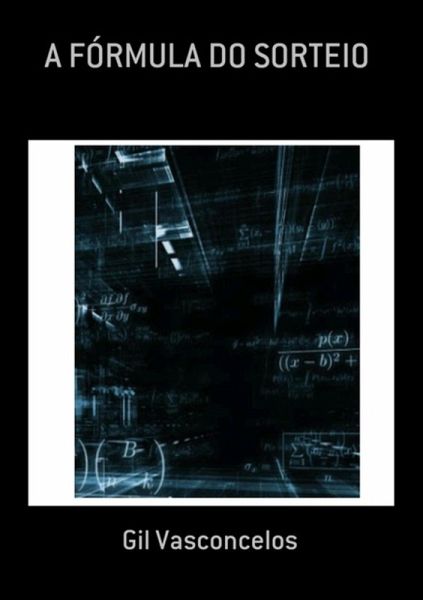 A Fórmula Do Sorteio (eBook, PDF)