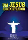 Um Jesus Administrador (eBook, PDF)