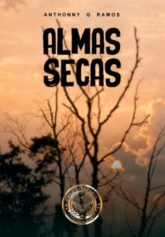 Almas Secas (eBook, PDF) - Ramos, Anthonny G