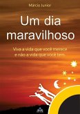 Um Dia Maravilhoso (eBook, PDF) Um Dia Maravilhoso (eBook, PDF)